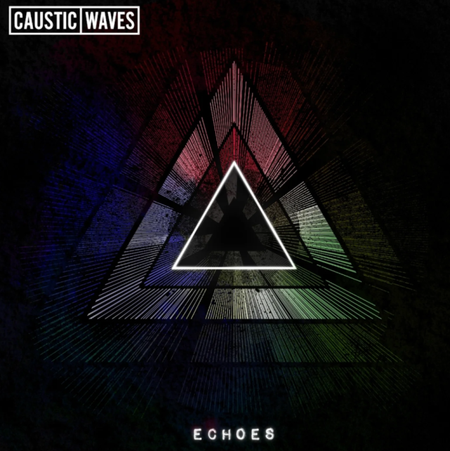 Caustic Waves - Echoes on Right Chord Music Blog